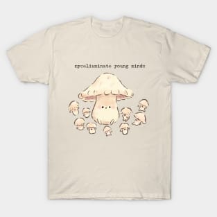 Mushroom teacher - myceliuminate (different quotes and background available) T-Shirt